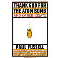 Thank_God_For_The_Atom_Bomb_And_Other_Essays